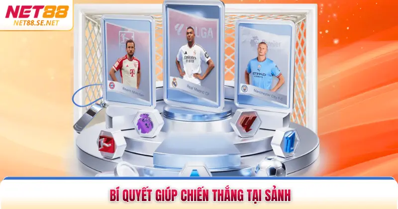 Bí quyết giúp chiến thắng tại sảnh