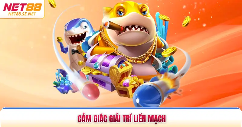 Cảm giác giải trí liền mạch